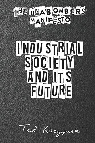 Industrial Society and Its Future