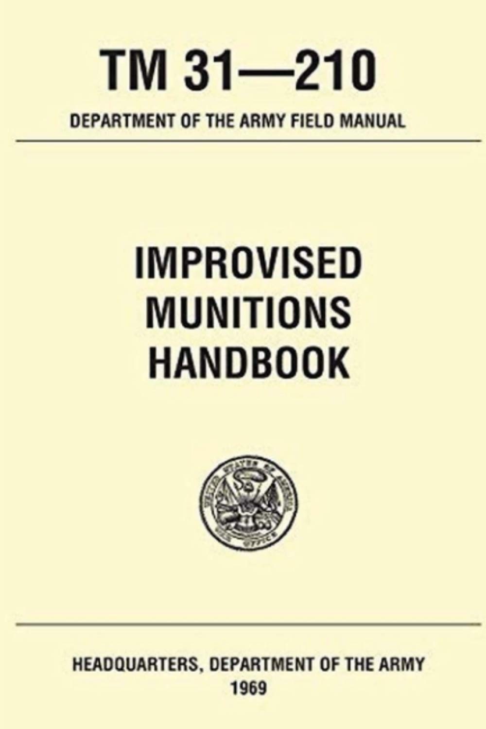 Improvised Munitions Handbook, TM 31 210